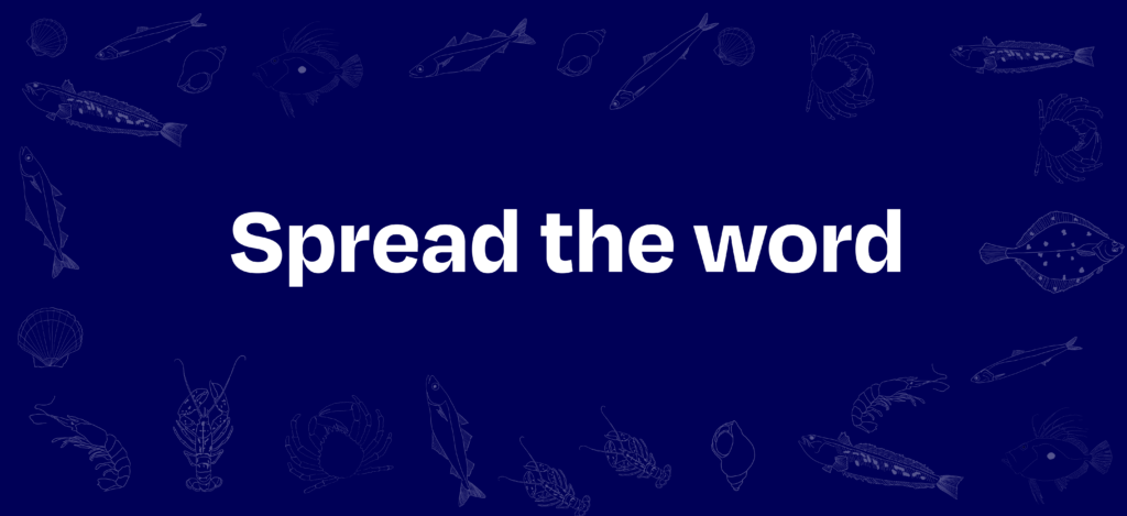 Faites passer le message sur la consommation responsable de produits de la mer